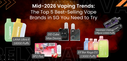 Mid-2026 Vaping Trends: The Top 5 Best-Selling Vape Brands in SG You Need to Try